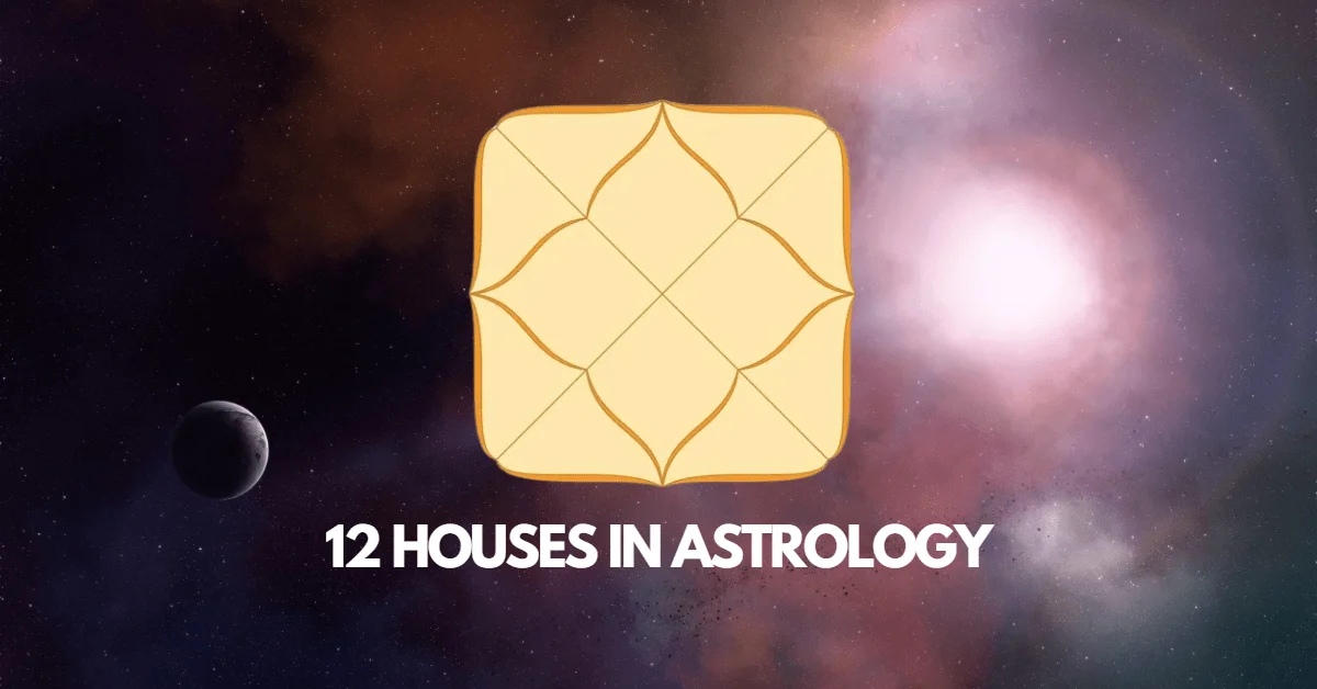 The Importance of Astrological Houses