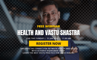 Live Webinar: Health and Vastu Shastra on 22 Jan 2023 11am