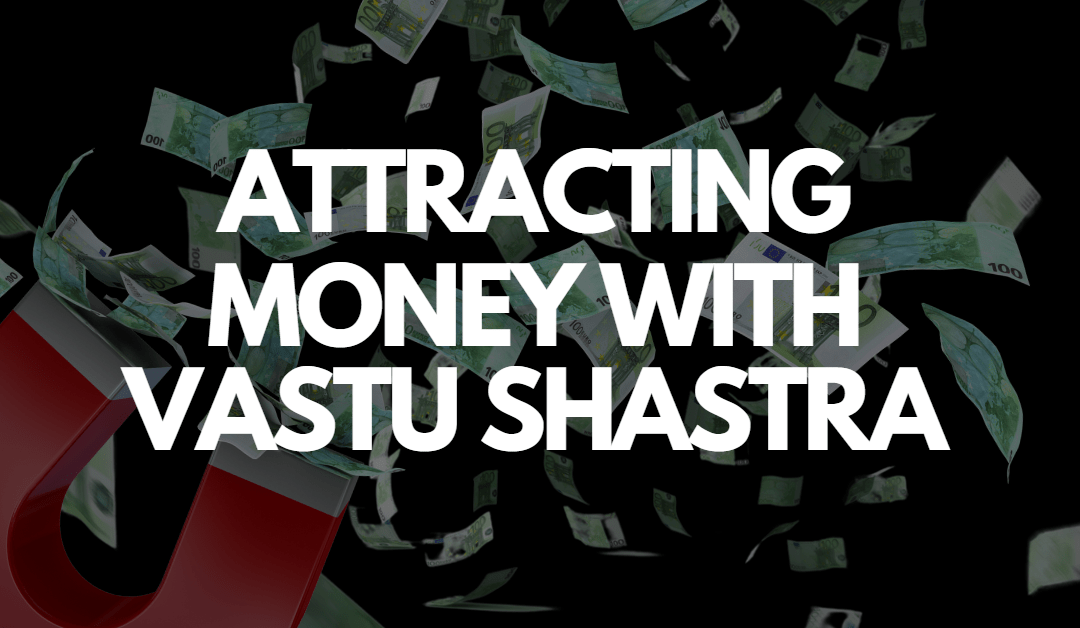 Vastu tips for money luck